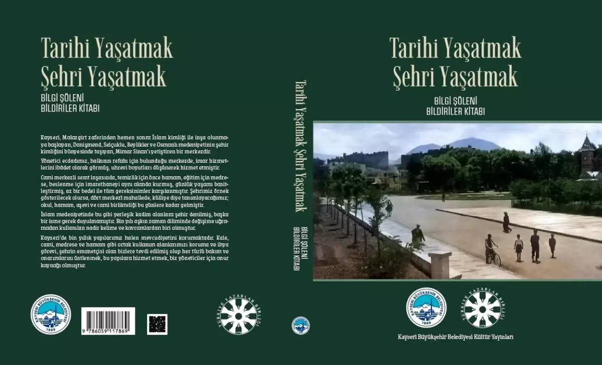 Kayseri Büyükşehir Belediyesi’nden Yeni Eser: ‘Tarihi Yaşatmak Şehri Yaşatmak’